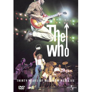 WHO, THE Thirty Years Of Maximum R & B Live (Universal – 820 973 0) Germany 2003 DVD-Video